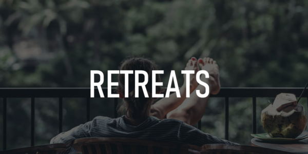 RETREATS